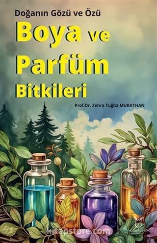 Boya ve Parfüm Bitkileri