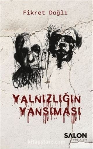 Yalnızlığın Yansıması