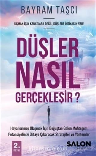 Düşler Nasıl Gerçekleşir ?