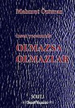 Olmazsa Olmazlar