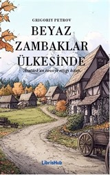 Beyaz Zambaklar Ülkesinde