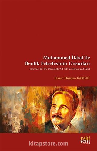 Muhammed İkbal'de Benlik Felsefesinin Unsurları