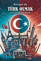 Avrupa'da Türk Olmak ve Türk Kalabilmek