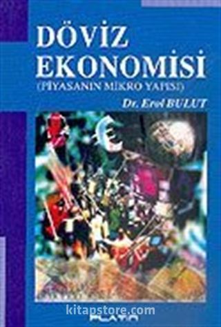 Döviz Ekonomisi/Piyasanın Mikro Yapısı