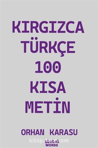 Kırgızca-Türkçe 100 Kısa Metin