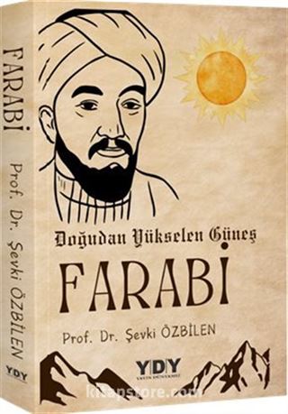 Doğudan Yükselen Güneş Farabi