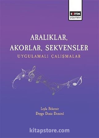 Aralıklar, Akorlar, Sekvensler Uygulamalı Çalışmalar