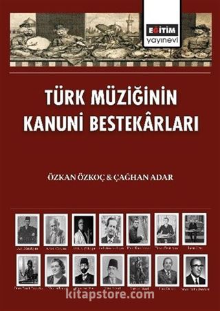 Türk Müziğinin Kanuni Bestekarları