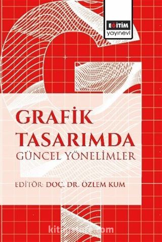 Grafik Tasarımda Güncel Yönelimler