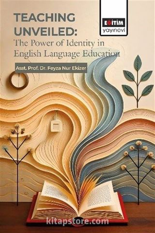 Teaching Unveiled: The Power of Identity in English Language Education