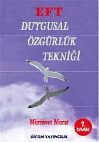 EFT: Duygusal Özgürlük Tekniği