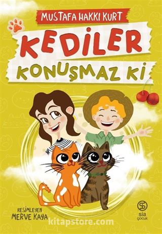 Kediler Konuşmaz Ki