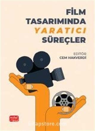 Film Tasarımında Yaratıcı Süreçler