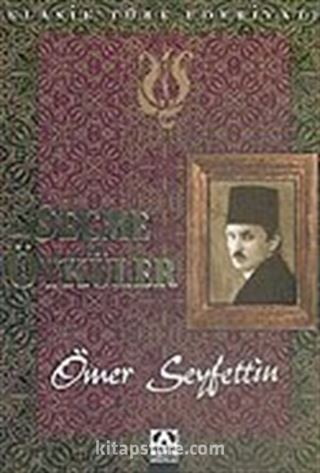 Seçme Öyküler / Ömer Seyfettin