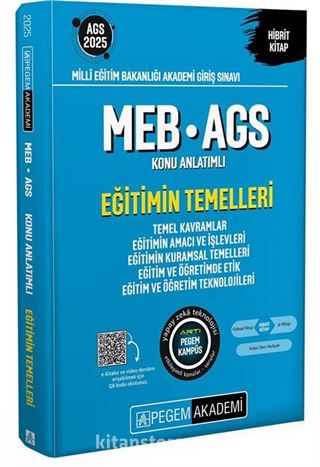 2025 MEB-AGS Eğitimin Temelleri Konu Anlatımlı-Eğitimin Temelleri-Temel Kavramlar-Eğitimin Amacı ve İşlevleri-Eğitimin Kuramsal Temelleri-Eğitim ve Öğretimde Etik-Eğitim ve Öğretim Teknolojileri