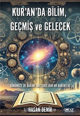 Kur'an'da Bilim, Geçmiş ve Gelecek