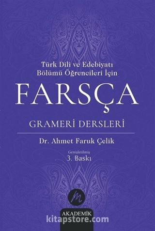 Türk Dili ve Edebiyatı Bölümü Öğrencileri İçin Farsça Grameri Dersleri