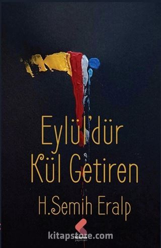 Eylüldür Kül Getiren