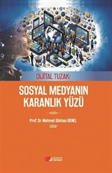 Dijital Tuzak : Sosyal Medyanın Karanlık Yüzü