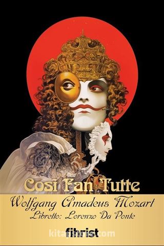 Cosi Fan Tutte / Opera Klasikleri: 26