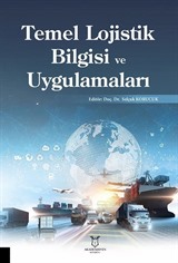 Temel Lojistik Bilgisi ve Uygulamaları