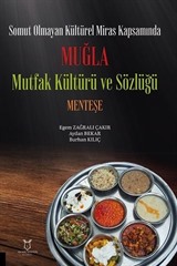 Somut Olmayan Kültürel Miras Kapsamında Muğla Mutfak Kültürü ve Sözlüğü Menteşe