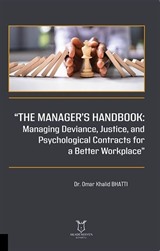 'The Manager's Handbook Managing Deviance, Justice, and Psychological Contracts for a Better Workplace'