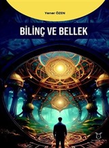 Bilinç ve Bellek