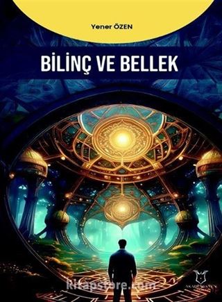 Bilinç ve Bellek