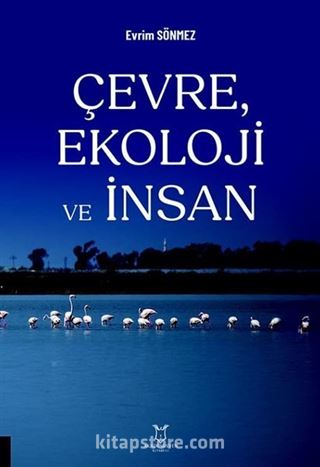 Çevre, Ekoloji ve İnsan