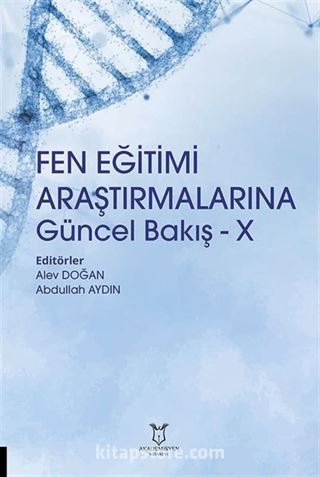 Fen Eğitimi Araştırmalarına Güncel Bakış - X