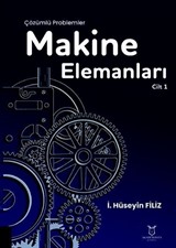 Makine Elemanları Çözümlü Problemler Cilt 1