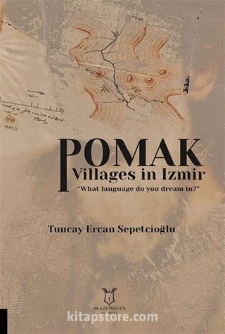 Pomak Villages in Izmir