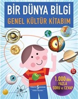 Bir Dünya Bilgi-Genel Kültür Kitabım