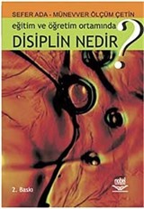 Eğitim ve Öğretim Ortamında Disiplin Nedir?