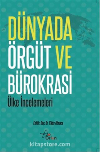 Dünyada Örgüt ve Bürokrasi