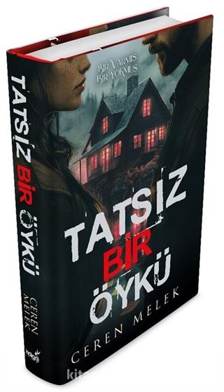 Tatsız Bir Öykü (Ciltli)