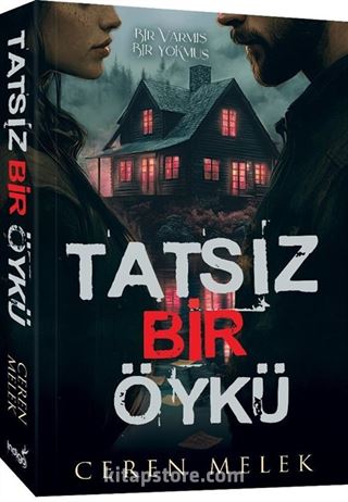 Tatsız Bir Öykü (Karton Kapak)