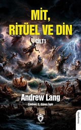 Mit, Ritüel ve Din Cilt 1