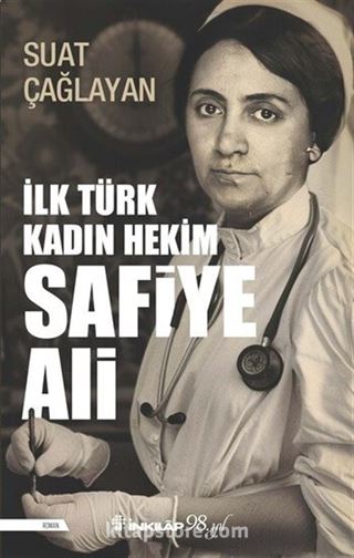 İlk Türk Kadın Hekim Safiye Ali