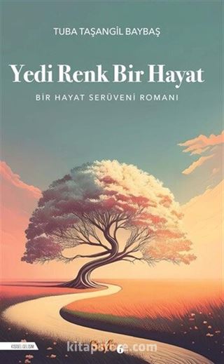 Yedi Renk Bir Hayat