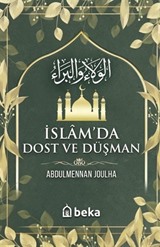 İslamda Dost ve Düşman