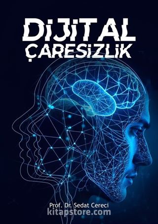 Dijital Çaresizlik