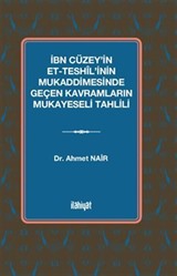 İbn Cüzey'in et-Teshîl'inin Mukaddimesinde Geçen Kavramların Mukayeseli Tahlili