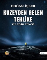 Kuzeyden Gelen Tehlike