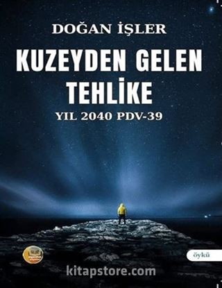 Kuzeyden Gelen Tehlike