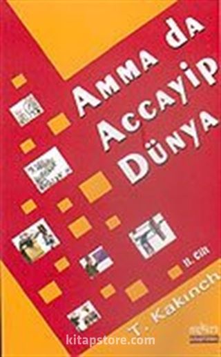 Amma Da Accayip Dünya 2.Cilt