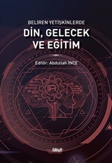 Beliren Yetişkinlerde Din, Gelecek ve Eğitim