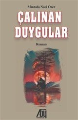 Çalınan Duygular