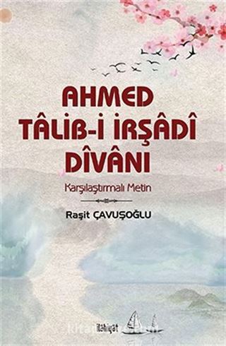 Ahmed Talib-i İrşadî Dîvanı